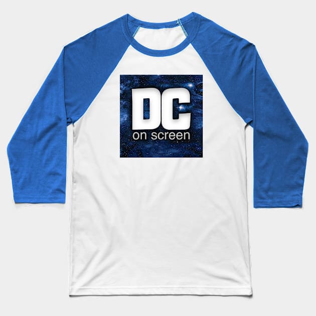 DC on SCREEN Podcast Logo (Blue) Baseball T-Shirt by DC on SCREEN